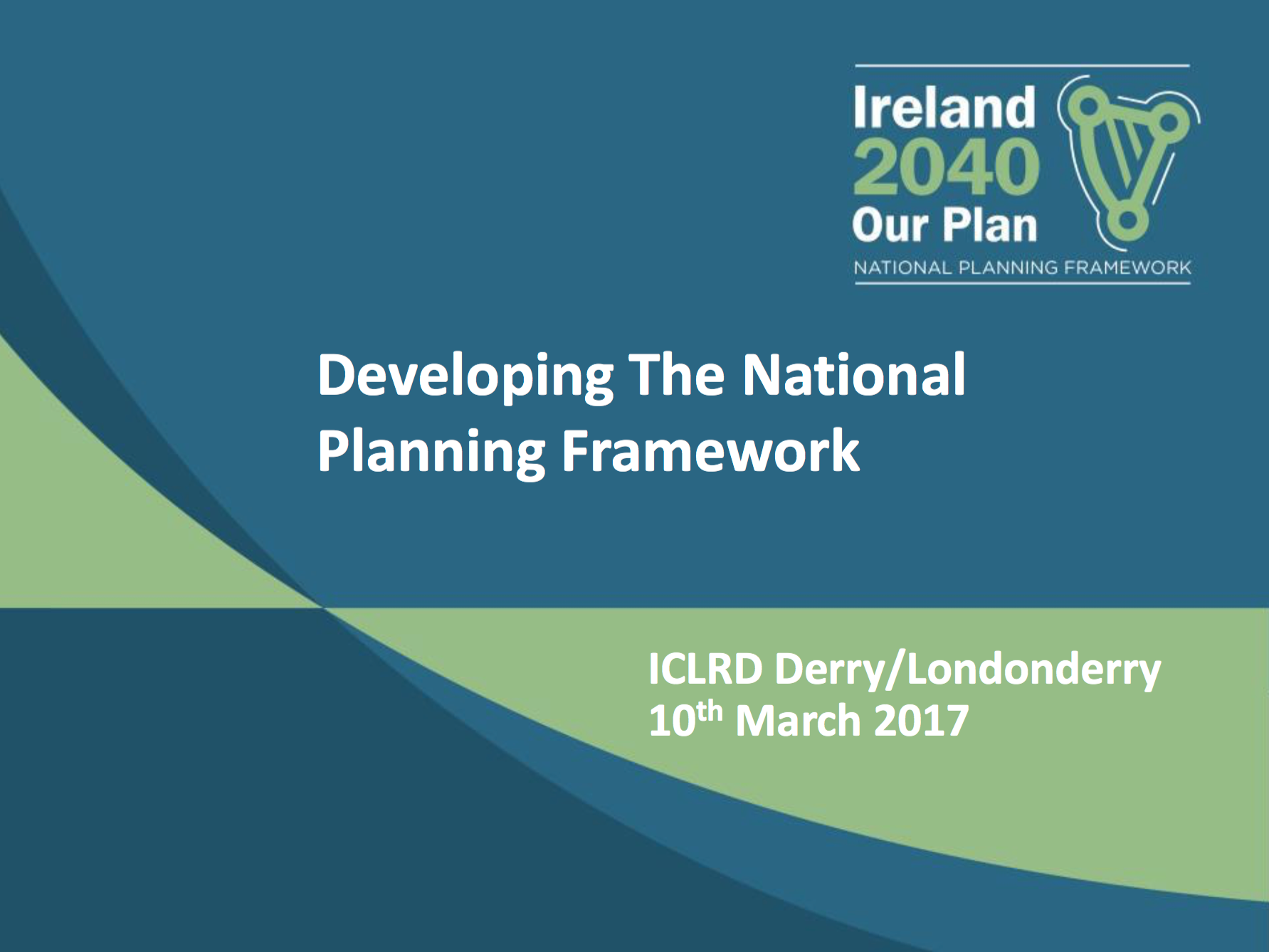 3. Ireland 2040: The Development Of A New National Planning Framework For Ireland